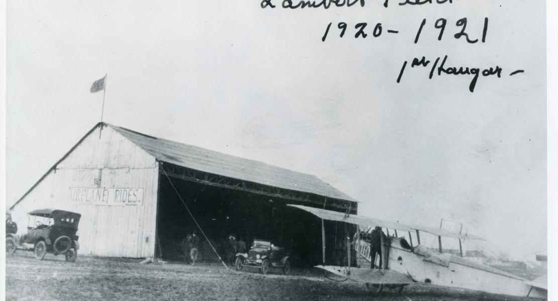 The first hangar at Lambert Field, 1920–1921. [Missouri Historical Society, St. Louis, George Herwig Collection, P0061-00002] 
