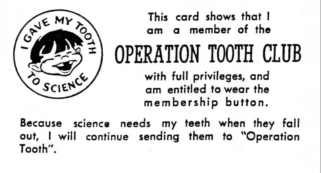 Children who donated their teeth received this membership card and an “I Gave My Tooth to Science” button. [State Historical Society of Missouri, Committee for Environmental Information Records, S0069]
